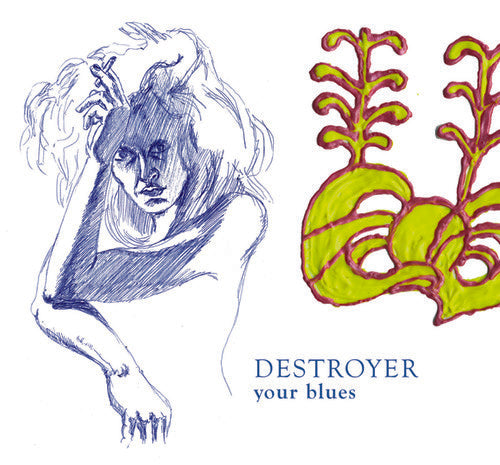 Picture of the Music Record - Your Blues by The Destroyer