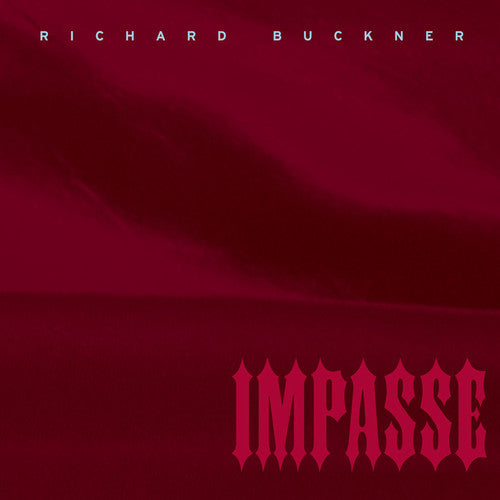 Picture of the Music Record - Impasse by Richard Buckner