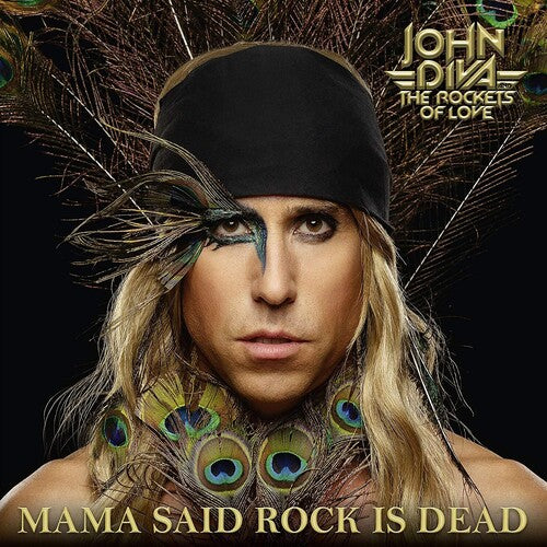 Image of the Music Record - Mama Said Rock Is Dead by John Diva & Rockets of Love