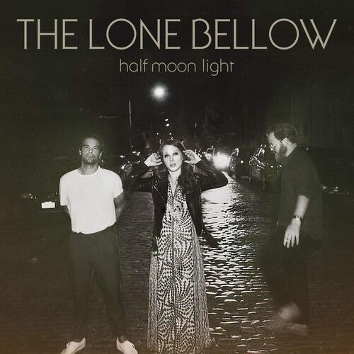 Picture of the Music Record - Half Moon Light by The Lone Bellow
