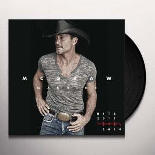 Picture of the Music Record - Mcgraw Machine Hits: 2013-2019 by Tim McGraw