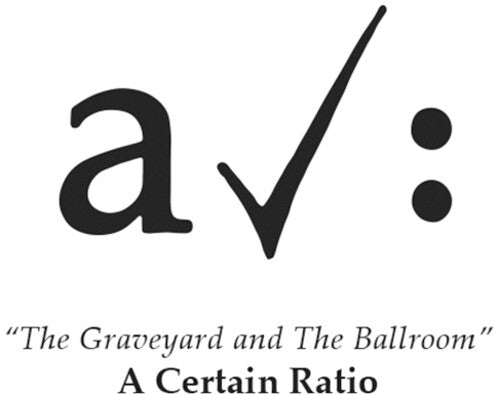 Picture of the Music Record - The Graveyard And The Ballroom by A Certain Ratio