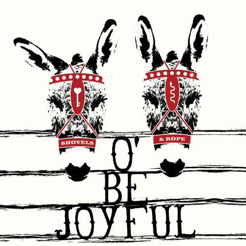 Picture of the Music Record - O' Be Joyful - 10th Anniversary Edition by Shovels & Rope