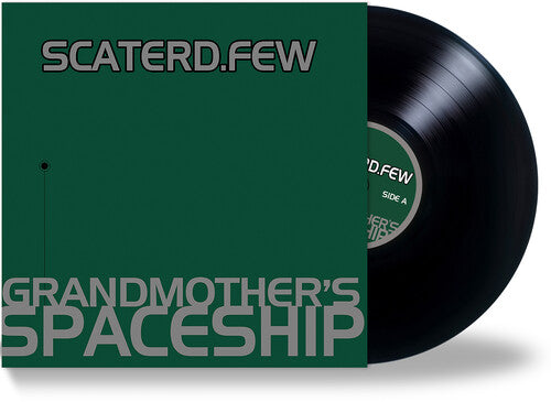 Picture of the Music Record - Grandmother's Spaceship by Scaterd Few