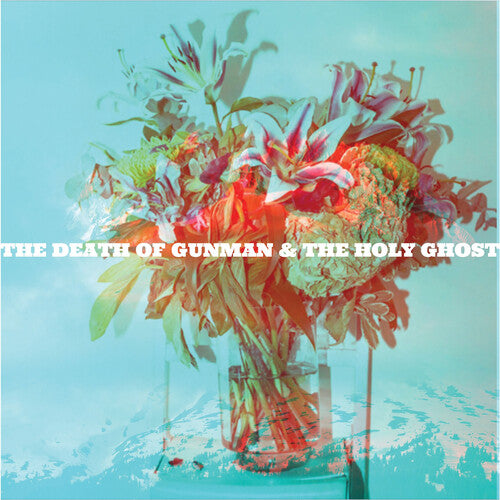 Picture of the Music Record - The Death of Gunman and the Holy Ghost by Gunman & the Holy Ghost