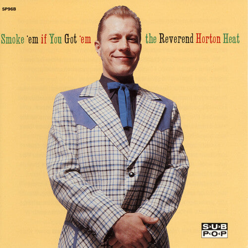 Picture of the Music Record - Smoke 'em If You Got 'em by The Reverend Horton Heat