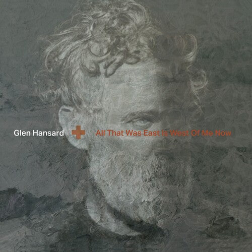 Picture of the Music Record - All That Was East Is West Of Me Now by Glen Hansard