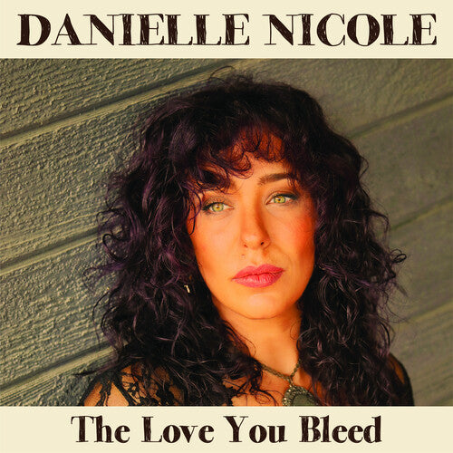 Picture of the Music Record - The Love You Bleed by Danielle Nicole