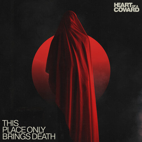 Image of the Music Record - This Place Only Brings Death by Heart of a Coward