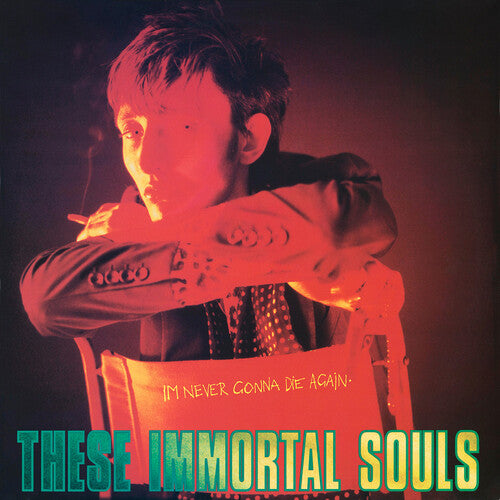 Picture of the Music Record - I'm Never Gonna Die Again (2024 Remaster) by These Immortal Souls