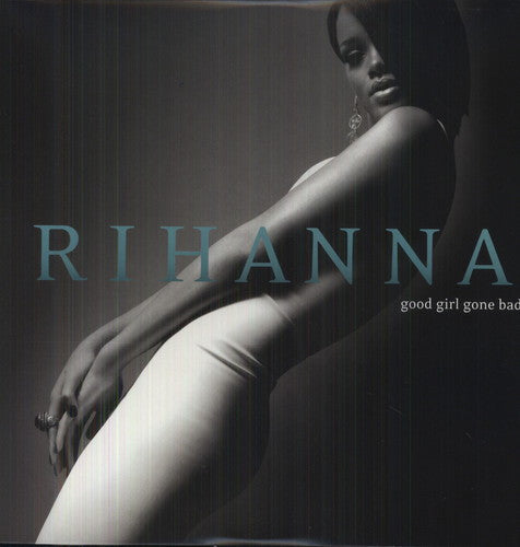 Picture of the Music Record - Good Girl Gone Bad by Rihanna