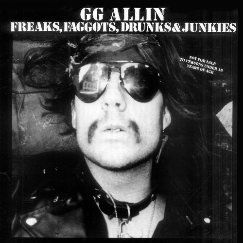 Picture of the Music Record - Freaks, Faggots, Drunks and Junkies [Explicit Content] by G.G. Allin
