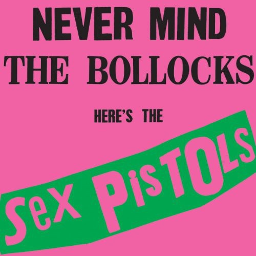 Picture of the Music Record - Never Mind the Bollocks by Sex Pistols