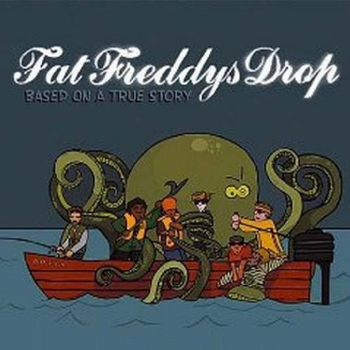 Picture of the Music Record - Based on a True Story by Fat Freddy's Drop