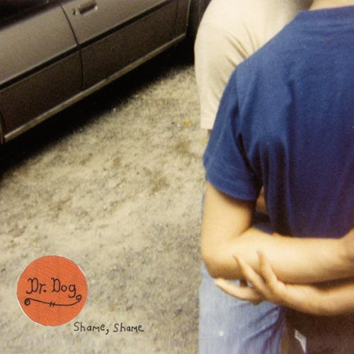 Picture of the Music Record - Shame, Shame by Dr. Dog