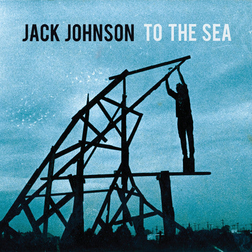Picture of the Music Record - To the Sea by Jack Johnson