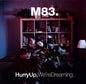 Picture of the Music Record - Hurry Up, We're Dreaming by M83