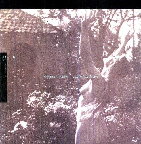 Image of the Music Record - Earth Has Doors by Wymond Miles