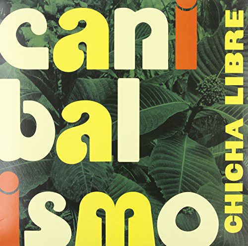 Image of the Music Record - Canibalismo by Chicha Libre