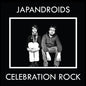 Picture of the Music Record - Celebration Rock by Japandroids
