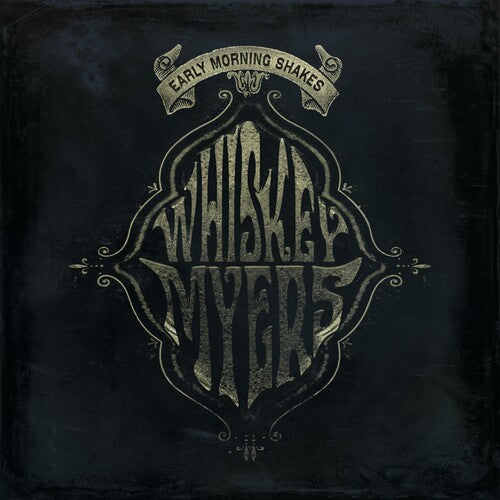 Picture of the Music Record - Early Morning Shakes by Whiskey Myers