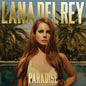 Picture of the Music Record - Paradise [Explicit Content] by Lana Del Rey