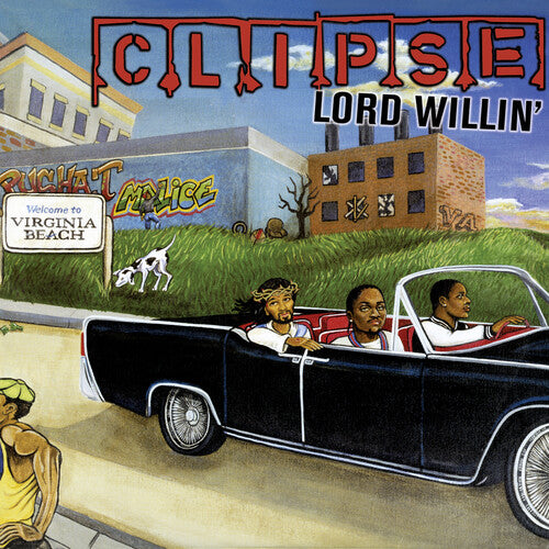 Picture of the Music Record - Lord Willin' by Clipse