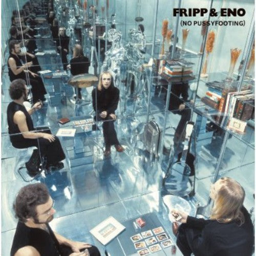 Image of the Music Record - No Pussyfooting [Import] by Fripp & Eno