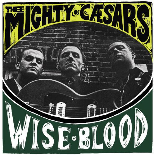 Image of the Music Record - Wiseblood by Thee Mighty Caesars