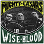 Image of the Music Record - Wiseblood by Thee Mighty Caesars