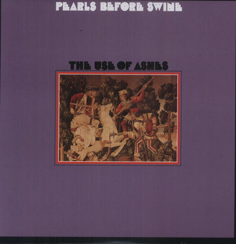Picture of the Music Record - The Use Of Ashes by Pearls Before Swine