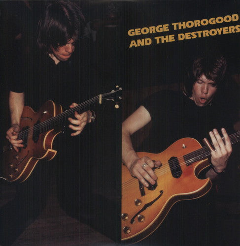 Image of the Music Record - George Thorogood & Destroyers by George Thorogood