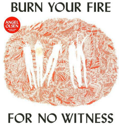 Picture of the Music Record - Burn Your Fire for No Witness by Angel Olsen