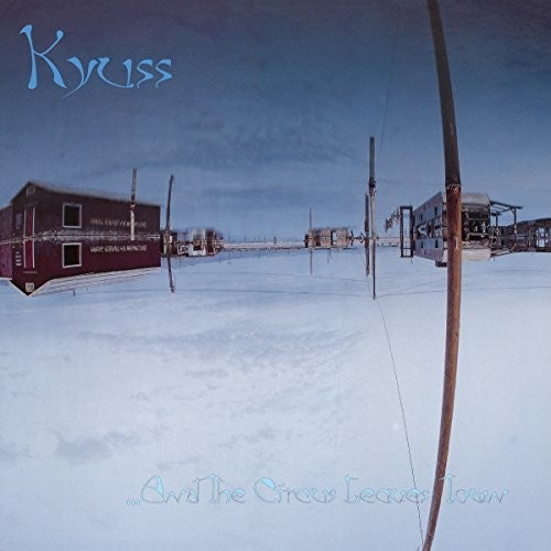 Picture of the Music Record - & the Circus Leaves Town by Kyuss