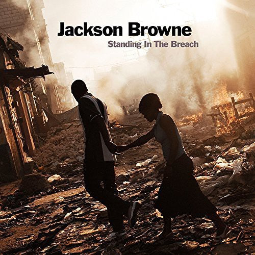 Image of the Music Record - Standing In The Breach by Jackson Browne