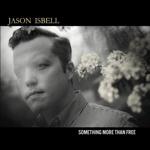 Picture of the Music Record - Something More Than Free by Jason Isbell