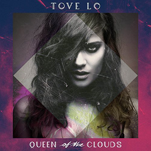 Picture of the Music Record - Queen of the Clouds [Explicit Content] by Tove Lo
