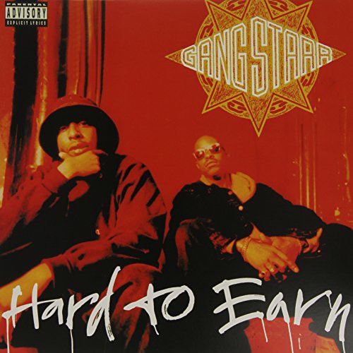 Picture of the Music Record - Hard to Earn [Explicit Content] by Gang Starr
