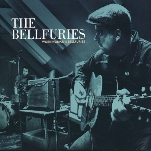 Image of the Music Record - Workingman's Bellfuries by Bellfuries