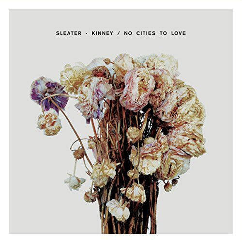 Picture of the Music Record - No Cities to Love by Sleater-Kinney