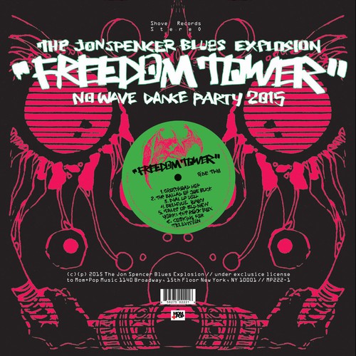 Image of the Music Record - Freedom Tower: No Wave Dance Party 2015 by Jon Spencer Blues Explosion