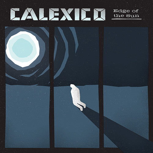 Picture of the Music Record - Edge of the Sun by Calexico