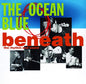 Picture of the Music Record - Beneath the Rhythm & Sound by The Ocean Blue