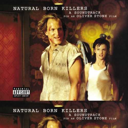 Image of the Music Record - Natural Born Killers (Original Motion Picture Soundtrack) [Explicit Content] by NATURAL BORN KILLERS / O.S.T.