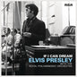 Picture of the Music Record - If I Can Dream: Elvis Presley with the Royal Philharmonic Orchestra by Elvis Presley