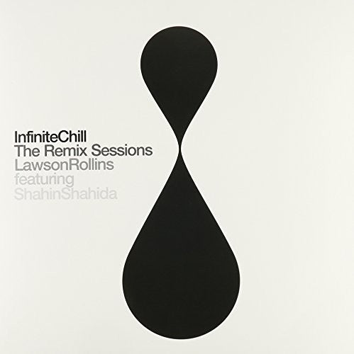 Image of the Music Record - Infinite Chill (The Remix Sessions) by Lawson Rollins