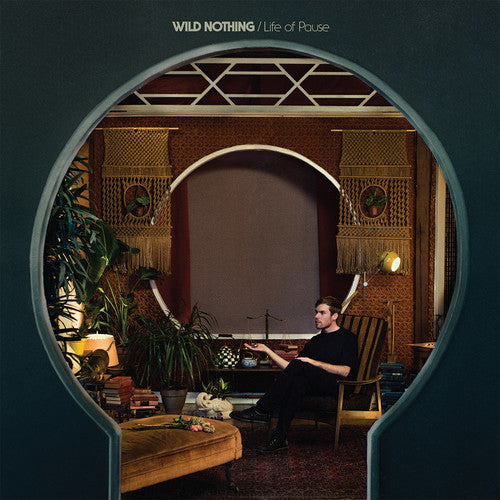 Image of the Music Record - Life of Pause by Wild Nothing