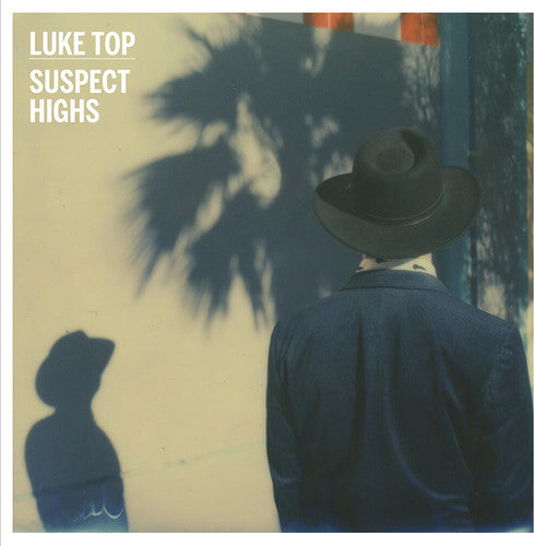 Image of the Music Record - Suspect Highs by Luke Top