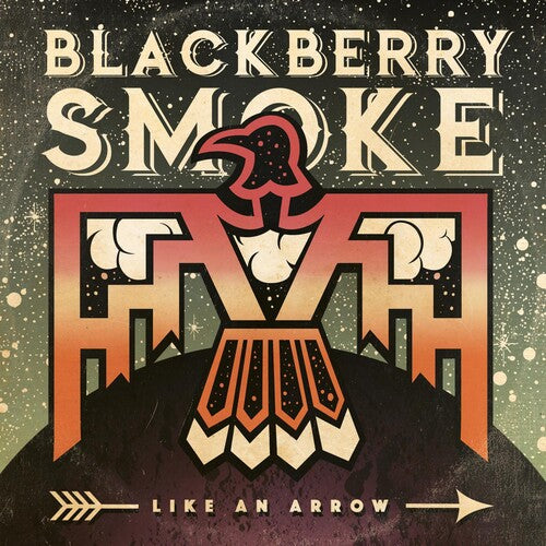 Image of the Music Record - Like An Arrow by Blackberry Smoke