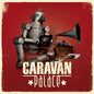 Picture of the Music Record - Caravan Palace by Caravan Palace